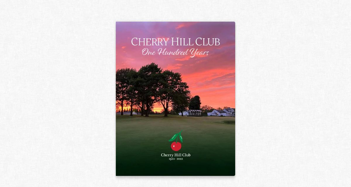 Cherry Hill Club One Hundred Years